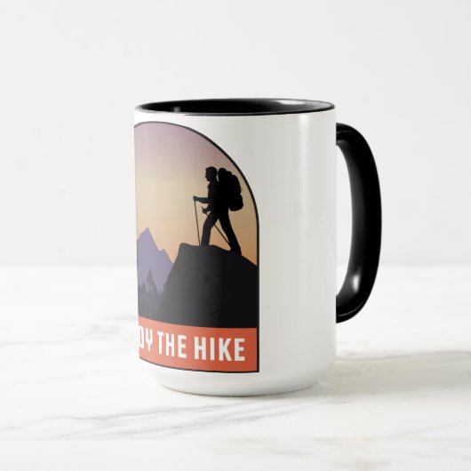 Genießen Sie das Coole Wandergeschenk für Wanderer Tasse (VorderseiteRechts)