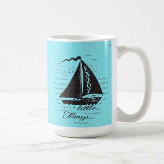 Genießen Sie das Kleine Dinge Poster Kaffeetasse (Rechts)
