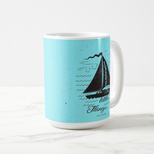 Genießen Sie das Kleinigkeits-Plakat Kaffeetasse (VorderseiteRechts)