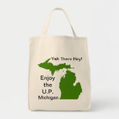 Genießen Sie den U. P. Michigan mit Da Yoopers Tragetasche (Vorne)