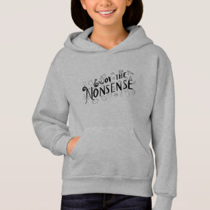Genießen Sie den Unsinn Hoodie