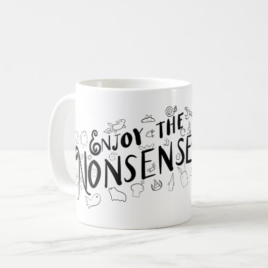 Genießen Sie den Unsinn Kaffeetasse (Vorderseite Links)