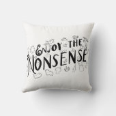 Genießen Sie den Unsinn Kissen (Rückseite)