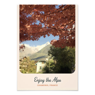 Genießen Sie die Alpen - Chamonix Frankreich Botan Fotodruck
