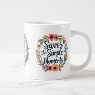Genießen Sie die einfachen Momente Boho-Blumen-Zit Jumbo-Tasse