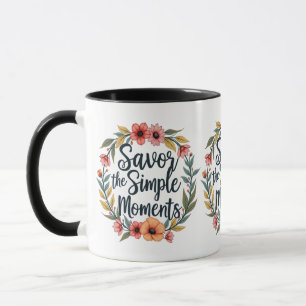 Genießen Sie die einfachen Momente Boho-Blumen-Zit Tasse