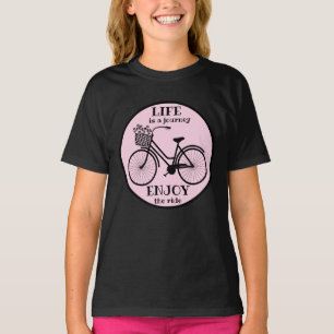 Genießen Sie die Fahrt Fahrrad mit Motivierend B T-Shirt
