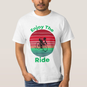 Genießen Sie die Fahrt Inspirierendes Radfahrzitat T-Shirt
