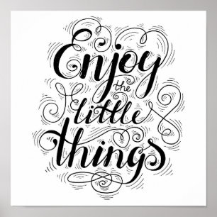 Genießen Sie die kleinen Dinge 1 Poster