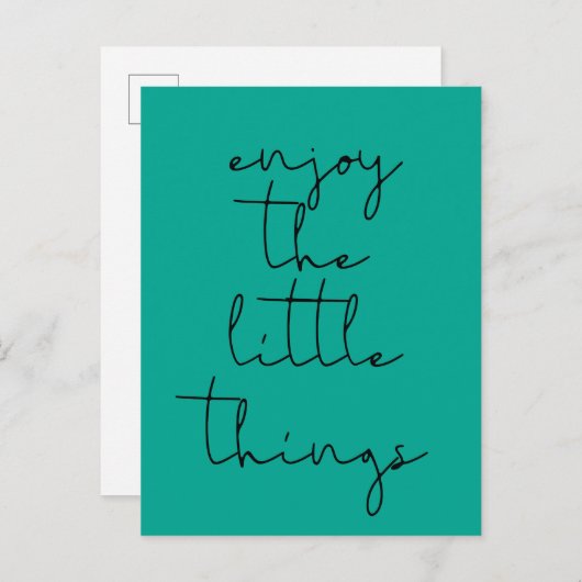 Genießen Sie die kleinen Dinge auf der Postkarte (Vorne/Hinten)