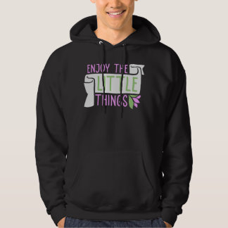 Genießen Sie die kleinen Dinge Dankbarkeit Positiv Hoodie