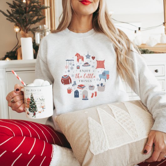 Genießen Sie die kleinen Dinge, die Hygge Weihnach Sweatshirt