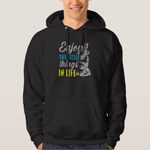 Genießen Sie die kleinen Dinge im Leben Biologe Wi Hoodie