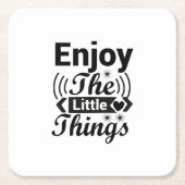 Genießen Sie die kleinen Dinge im Leben Rechteckiger Pappuntersetzer (Vorderseite)