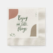 Genießen Sie die kleinen Dinge Inspiration Serviette (Vorderseite)