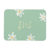 Genießen Sie die kleinen Dinge Magnet (Horizontal)