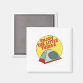 Genießen Sie die kleinen Dinge Magnet (Vorderseite/Rückseite)