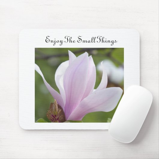 Genießen Sie die kleinen Dinge Mousepad (Mit Mouse)