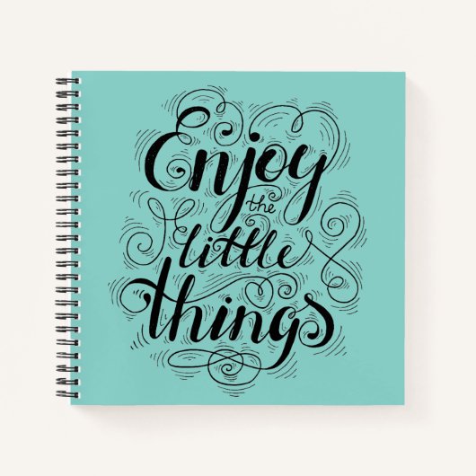Genießen Sie die kleinen Dinge Notizblock (Vorderseite)