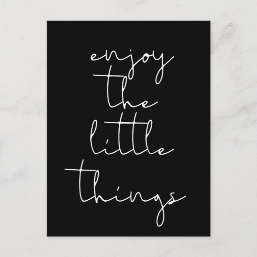 Genießen Sie die kleinen Dinge schwarzer Postkarte (Vorderseite)