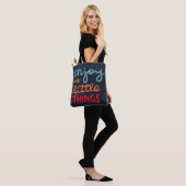 Genießen Sie die kleinen Dinge Tasche (Am Model)