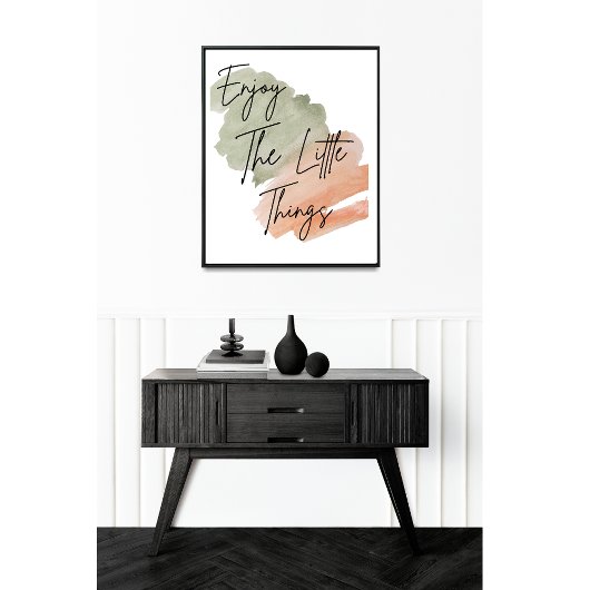 Genießen Sie die kleinen Dinge Wasserfarbe Minimal Poster