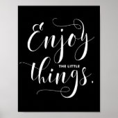 Genießen Sie die kleinen Dinge | White Modern Call Poster (Vorne)