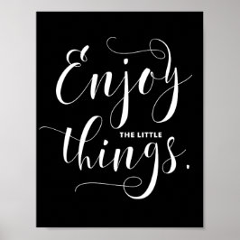 Genießen Sie die kleinen Dinge | White Modern Call Poster