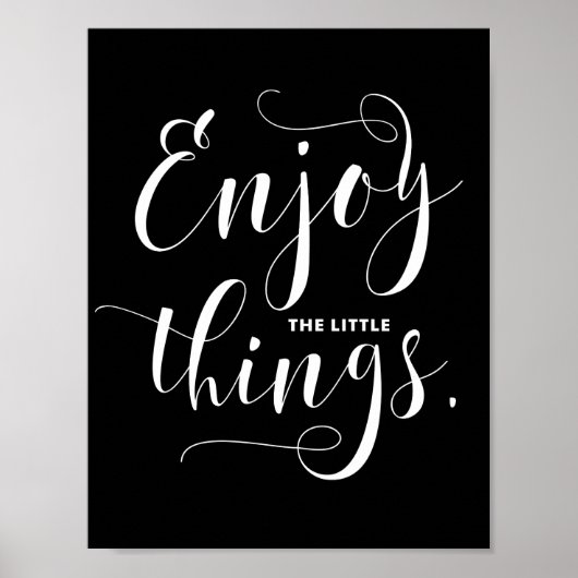 Genießen Sie die kleinen Dinge | White Modern Call Poster (Vorne)