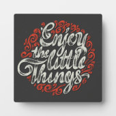 Genießen Sie die kleinen Dinge Zitat Fotoplatte (Vorderseite)