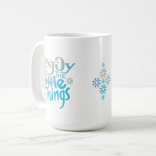 Genießen Sie die kleinen Sachen - Tasse (Vorderseite Links)