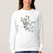 Genießen Sie die Kleinigkeiten Wildblume Daisy Sweatshirt (Vorderseite)