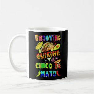 Genießen Sie die Küche im Cinco de Mayo Kaffeetasse