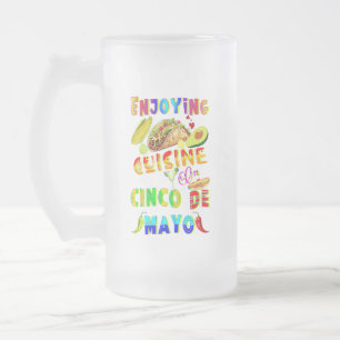 Genießen Sie die Küche im Cinco de Mayo Mattglas Bierglas