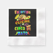 Genießen Sie die Küche im Cinco de Mayo Serviette (Vorderseite)