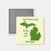 Genießen Sie die U.P. Michigan mit Da Yoopers Magnet (Vorderseite/Rückseite)