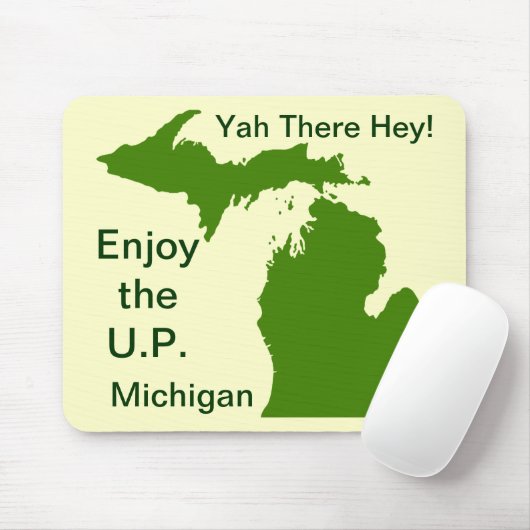 Genießen Sie die U.P. Michigan mit Da Yoopers Mousepad (Mit Mouse)