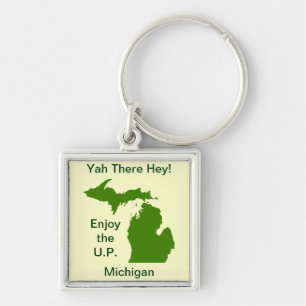 Genießen Sie die U.P. Michigan mit Da Yoopers Schlüsselanhänger