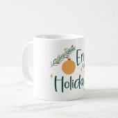 Genießen Sie die Weihnachtsfeiertage Kaffeetasse (Vorderseite Links)