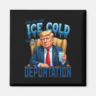 Genießen Sie ein eiskaltes Glas der Abschiebung Pr Magnet