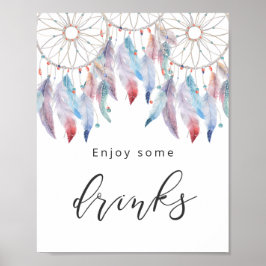 Genießen Sie ein paar Drinks Dreamcatcher Baby Dus Poster