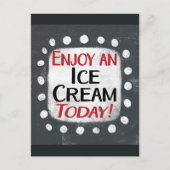 Genießen Sie eine Eiscreme heute Postkarte (Vorderseite)