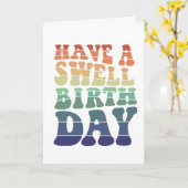 Genießen Sie eine Swell Birthday Moderne Regenboge Karte (Gelbe Blume)