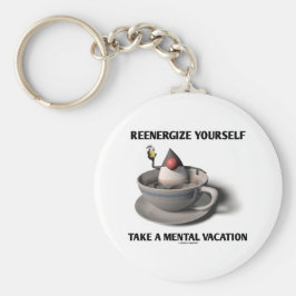 Genießen Sie einen genussvollen Urlaub Schlüsselanhänger