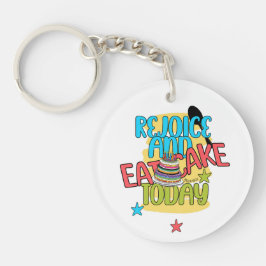 Genießen Sie heute Kuchen - Psalm 118:24 Schlüsselanhänger