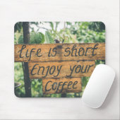 Genießen Sie Ihr Coffee Sign Quote Art Typografie Mousepad (Mit Mouse)