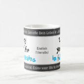 Genießen Sie Ihr Leben voll - so lustig wie Deutsc Verwandlungstasse (Mittel)