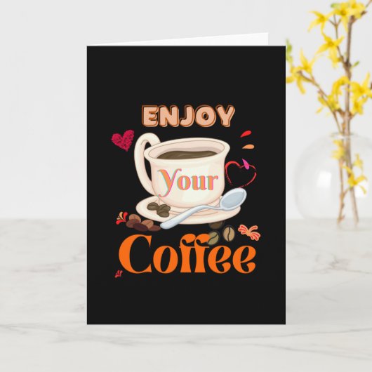 Genießen Sie Ihren Kaffee Karte (Gelbe Blume)