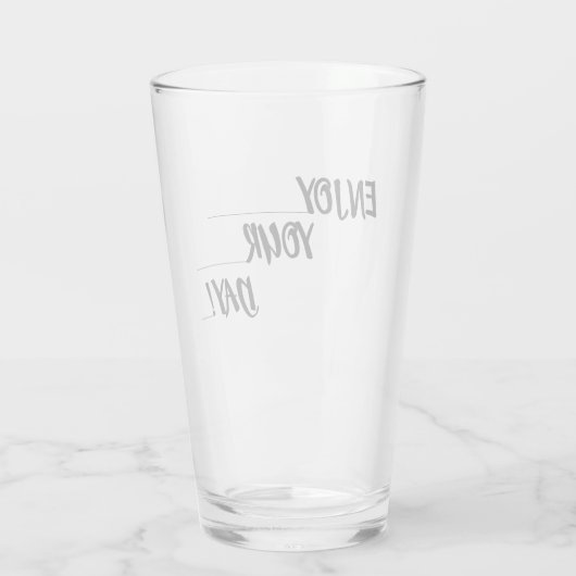 GENIESSEN SIE IHREN TAG GLASS GLAS (Rückseite)