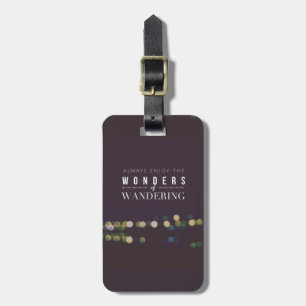 Genießen Sie immer die Wunder des Wanderns/der Gepäckanhänger